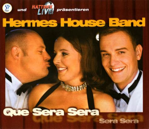 hermes house band que sera sera download